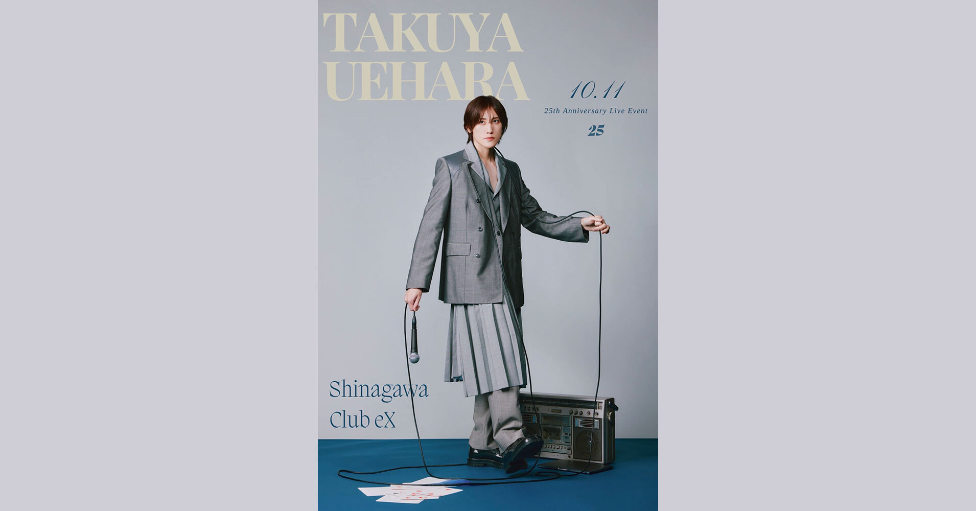 TAKUYA UEHARA 25th Anniversary Live Event-25-」 - チケット | Amuse